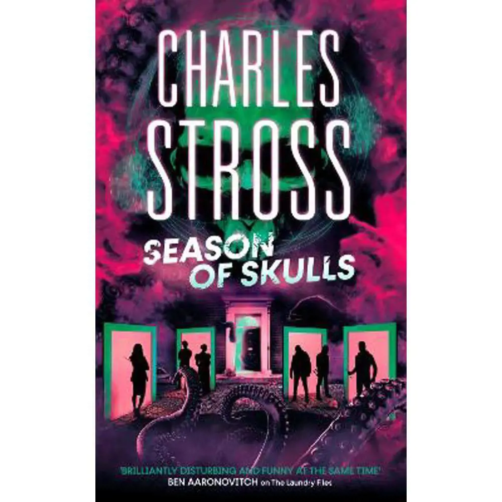 Season of Skulls: Book 3 of the New Management, a series set in the world of the Laundry Files (Paperback) - Charles Stross